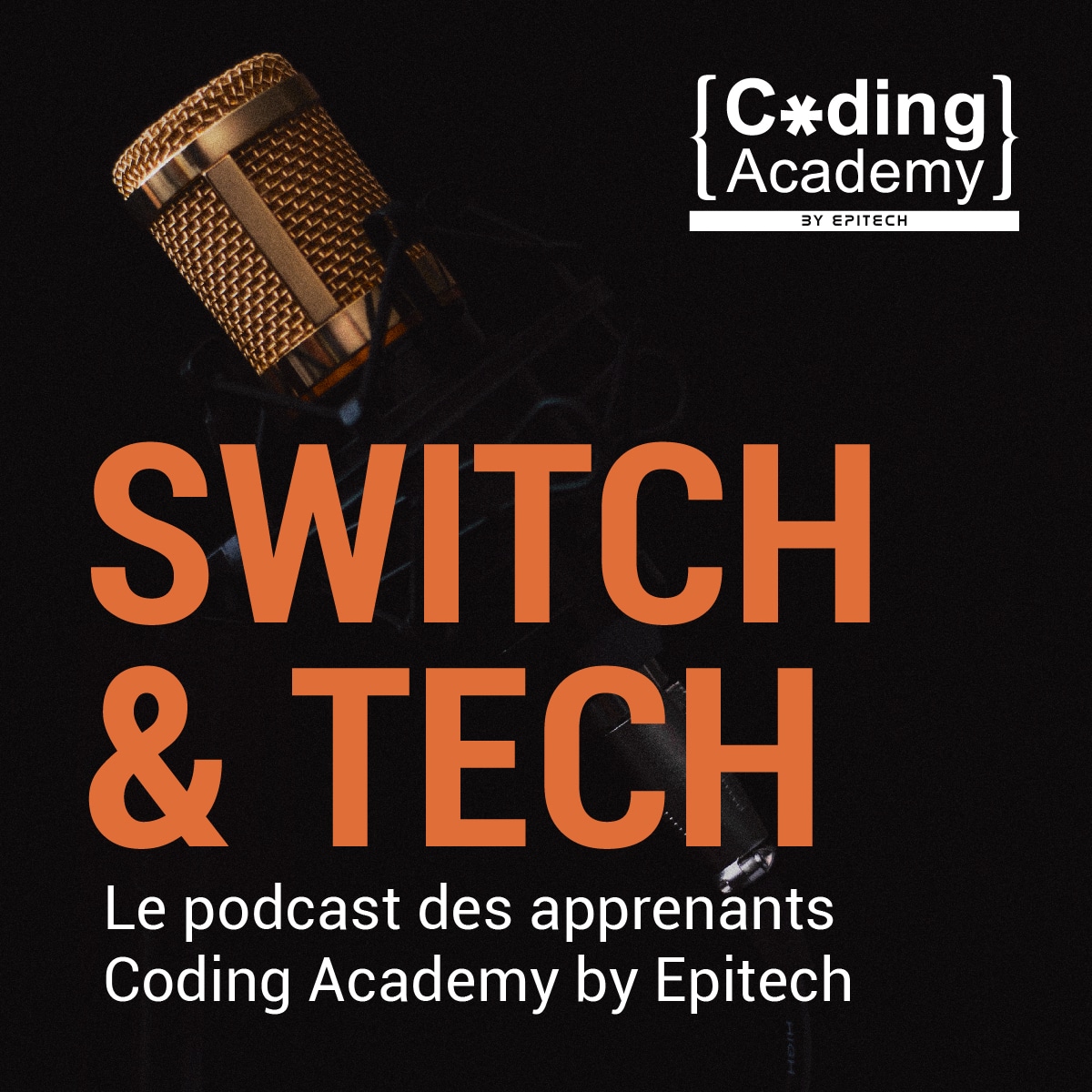 Read more about the article Switch & Tech, le podcast des apprenants de la Coding Academy by Epitech